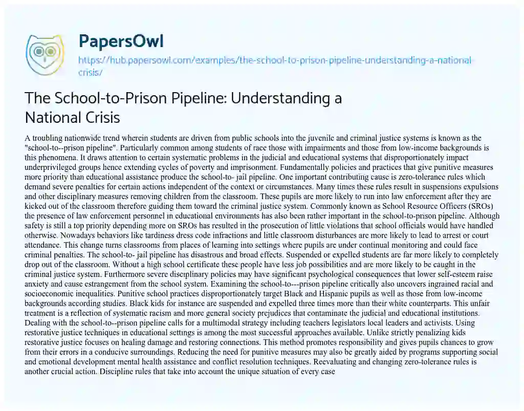 Essay on The School-to-Prison Pipeline: Understanding a National Crisis