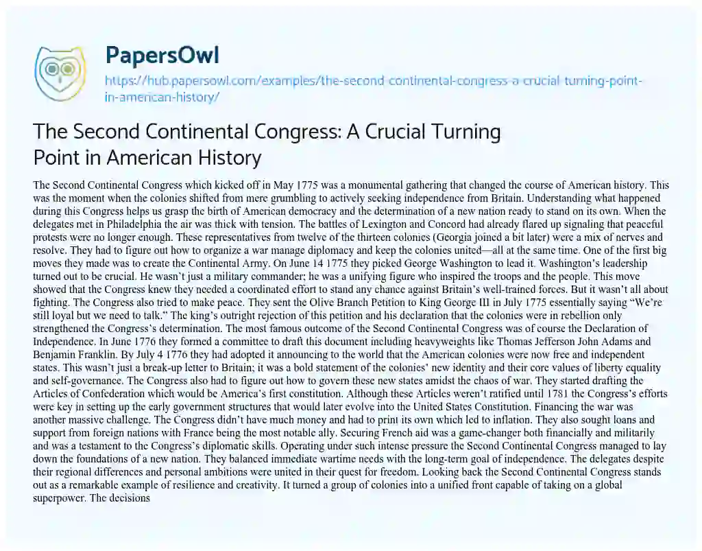 Essay on The Second Continental Congress: A Crucial Turning Point in American History