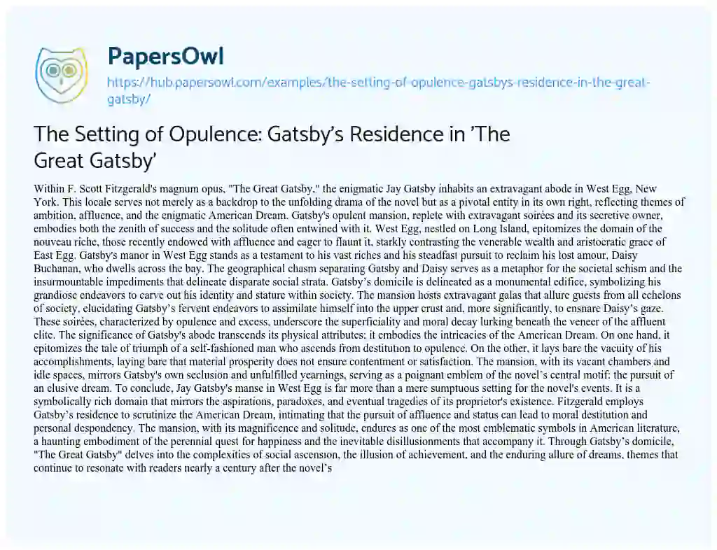 Essay on The Setting of Opulence: Gatsby’s Residence in ‘The Great Gatsby’