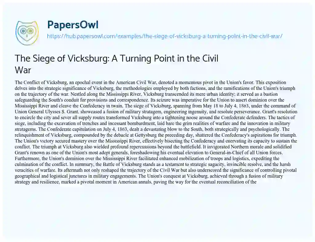 Essay on The Siege of Vicksburg: A Turning Point in the Civil War