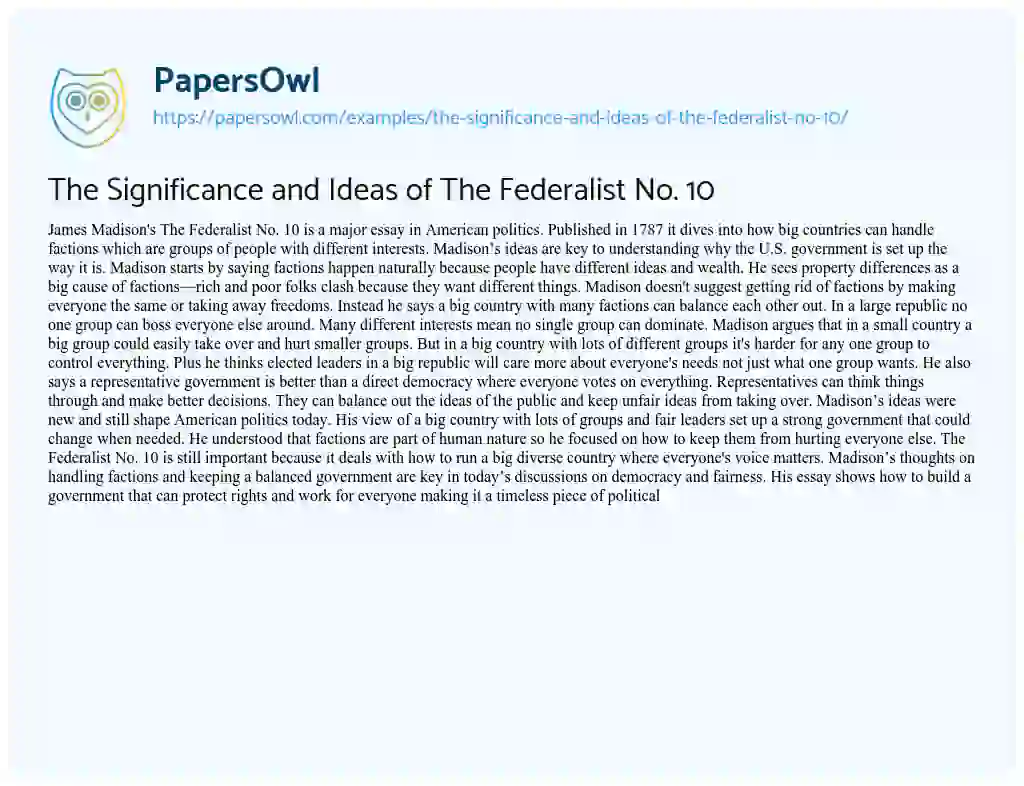Essay on The Significance and Ideas of The Federalist No. 10