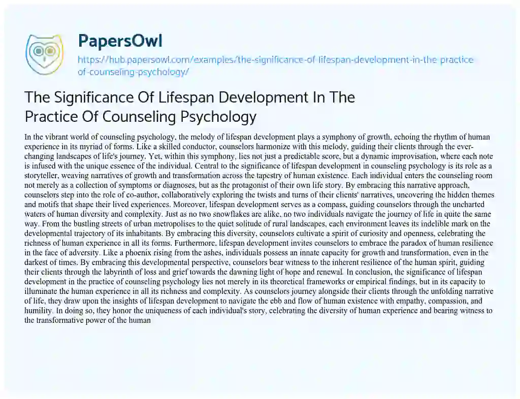 Essay on The Significance Of Lifespan Development In The Practice Of Counseling Psychology