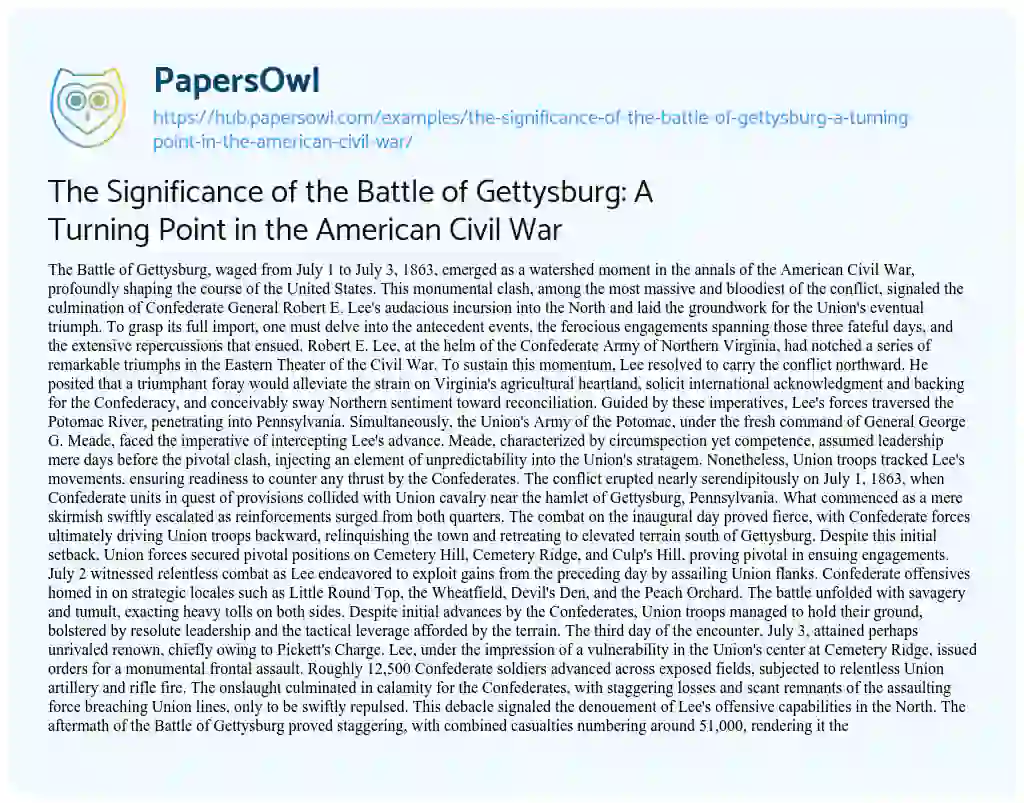 Essay on The Significance of the Battle of Gettysburg: A Turning Point in the American Civil War