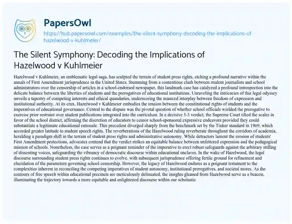 Essay on The Silent Symphony: Decoding the Implications of Hazelwood v Kuhlmeier