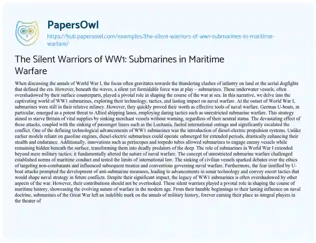 Essay on The Silent Warriors of WW1: Submarines in Maritime Warfare