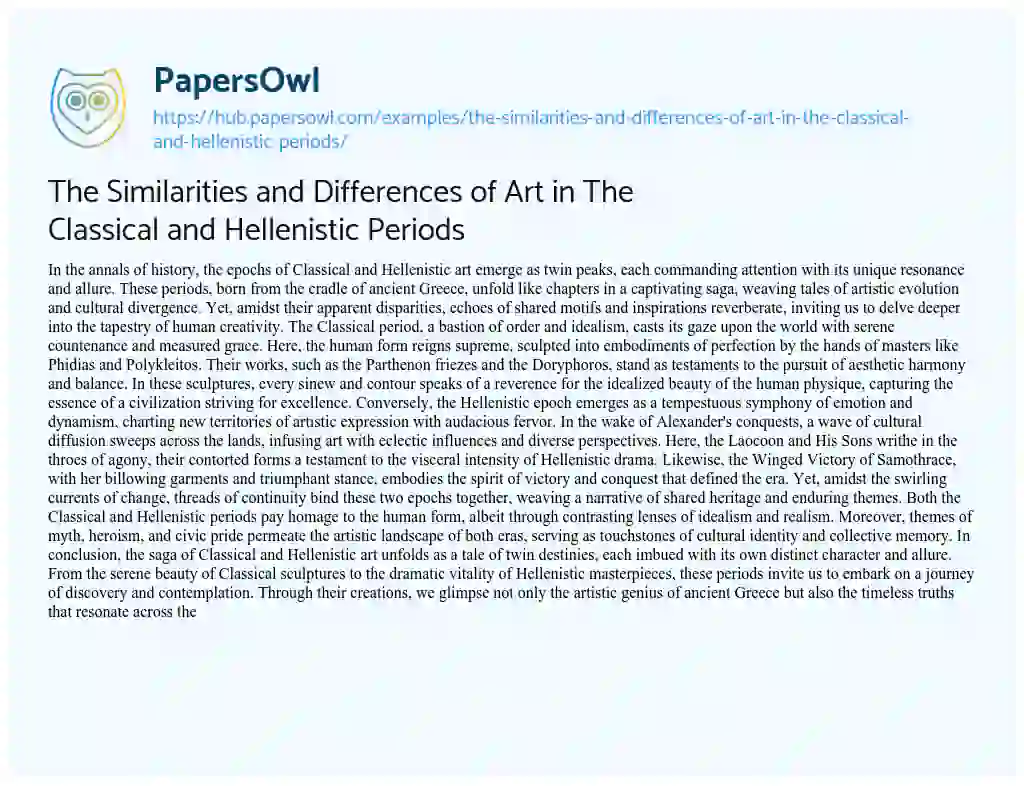 Essay on The Similarities and Differences of Art in The Classical and Hellenistic Periods