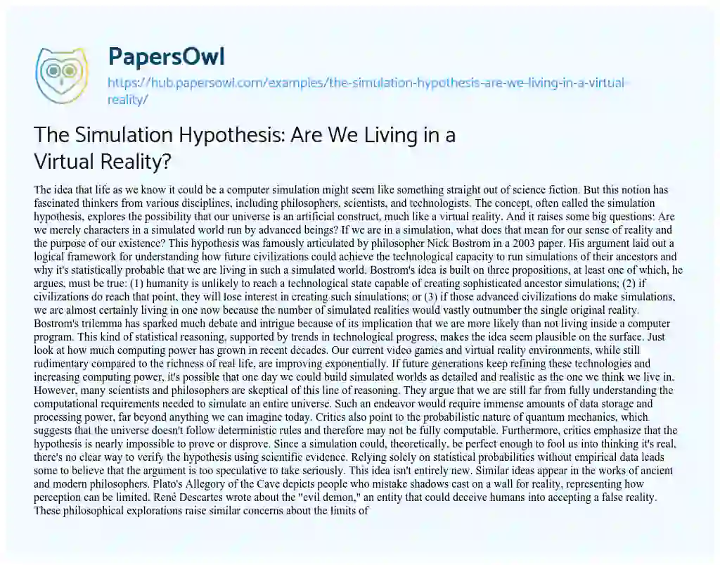 Essay on The Simulation Hypothesis: Are We Living in a Virtual Reality?