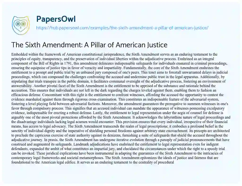 Essay on The Sixth Amendment: A Pillar of American Justice