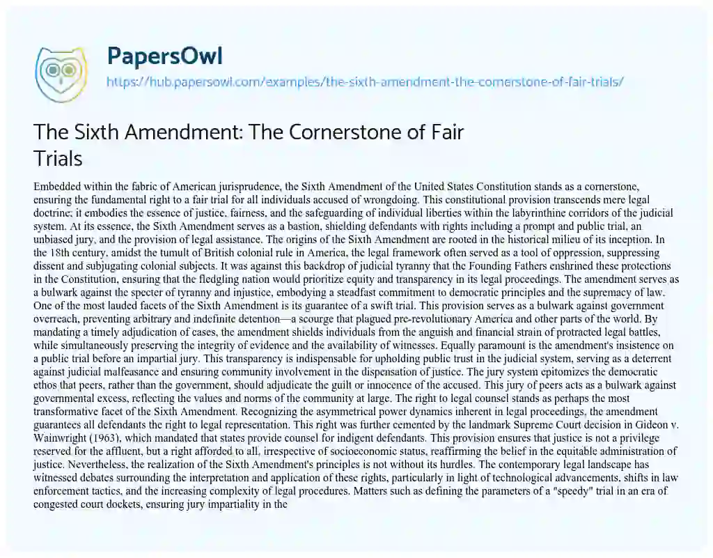 Essay on The Sixth Amendment: The Cornerstone of Fair Trials