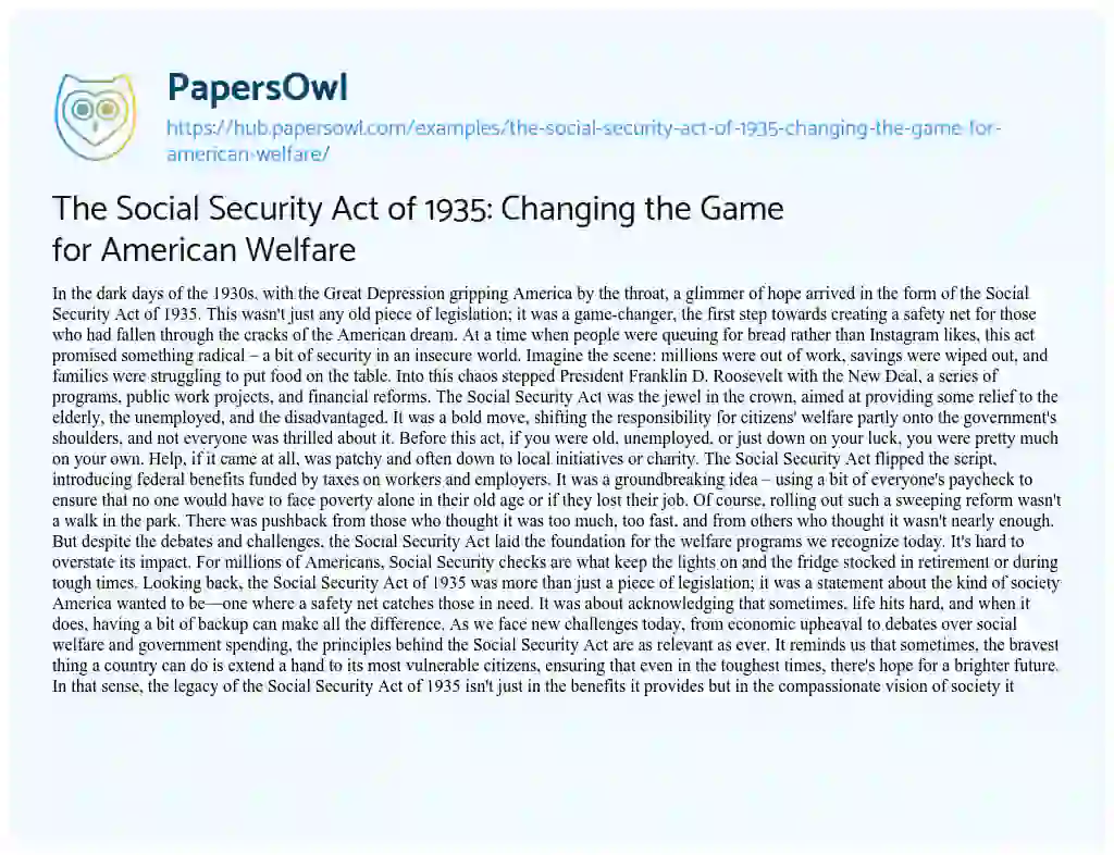 Essay on The Social Security Act of 1935: Changing the Game for American Welfare