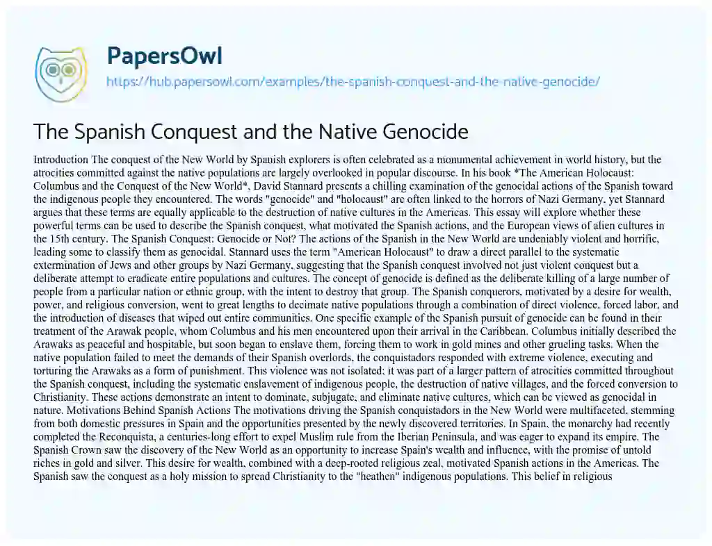 Essay on The Spanish Conquest and the Native Genocide