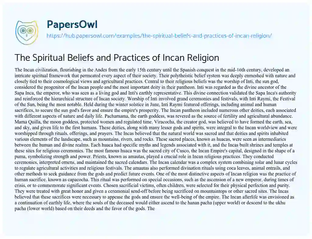Essay on The Spiritual Beliefs and Practices of Incan Religion