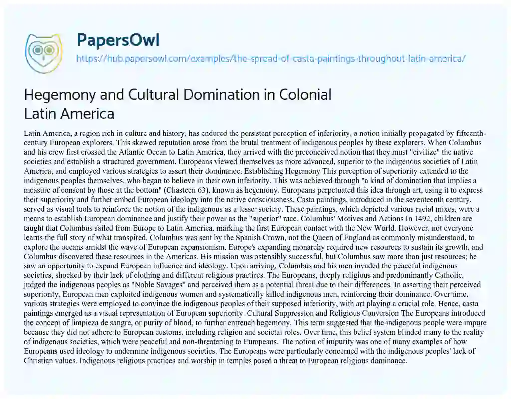 Essay on Hegemony and Cultural Domination in Colonial Latin America