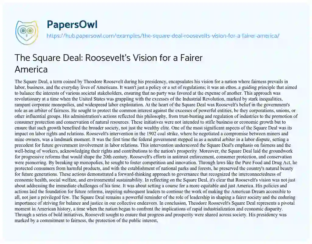Essay on The Square Deal: Roosevelt’s Vision for a Fairer America