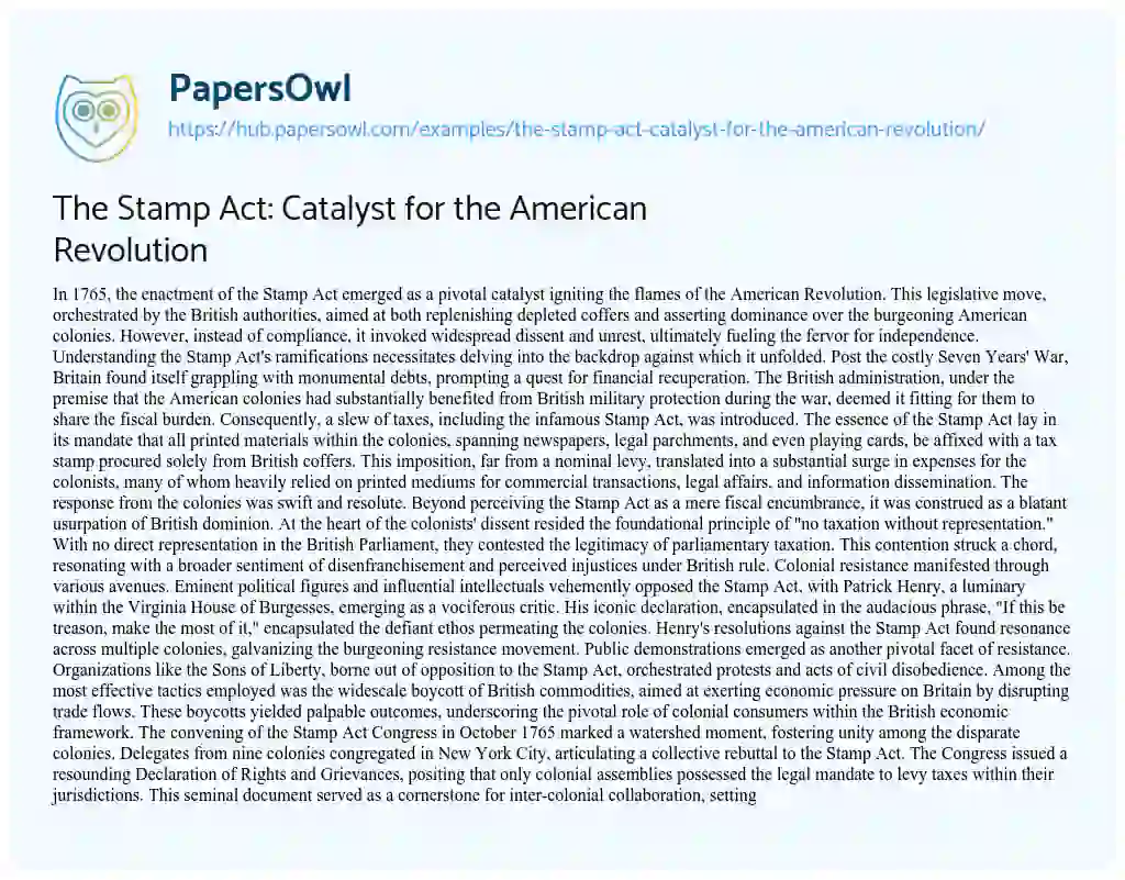 Essay on The Stamp Act: Catalyst for the American Revolution
