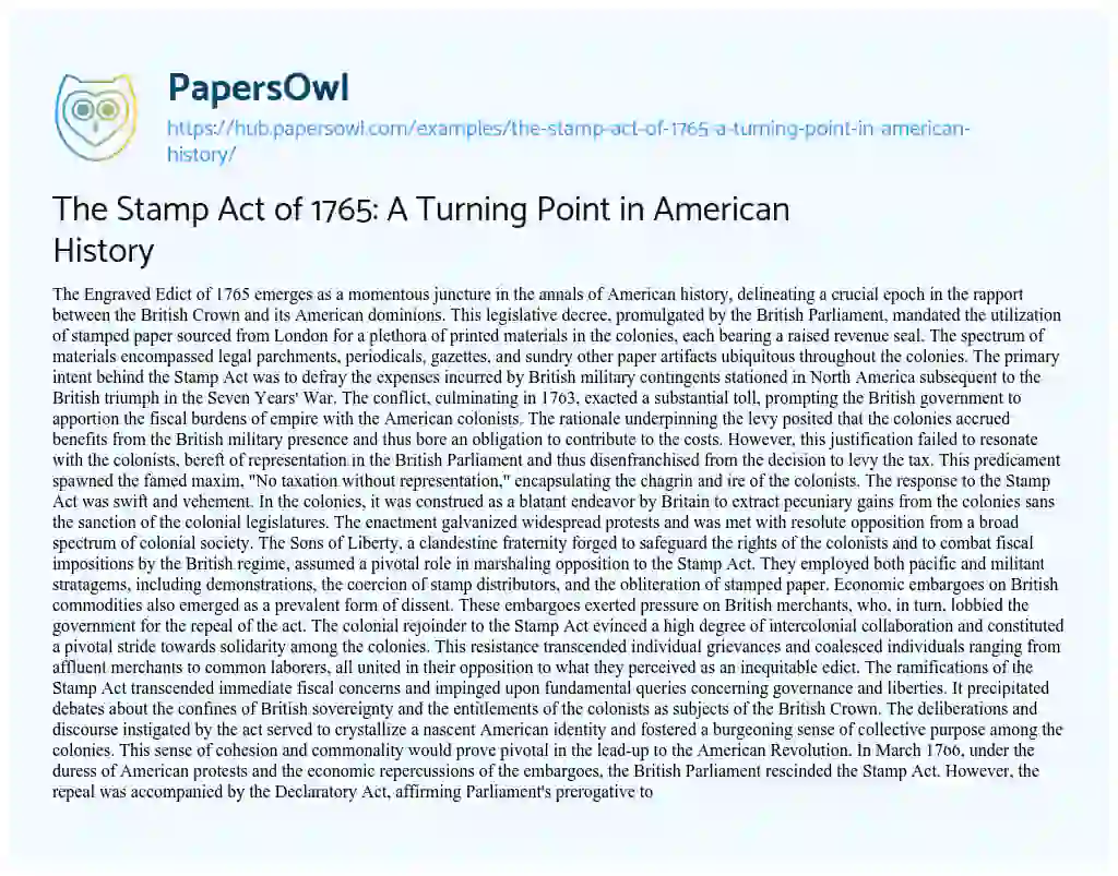 Essay on The Stamp Act of 1765: A Turning Point in American History