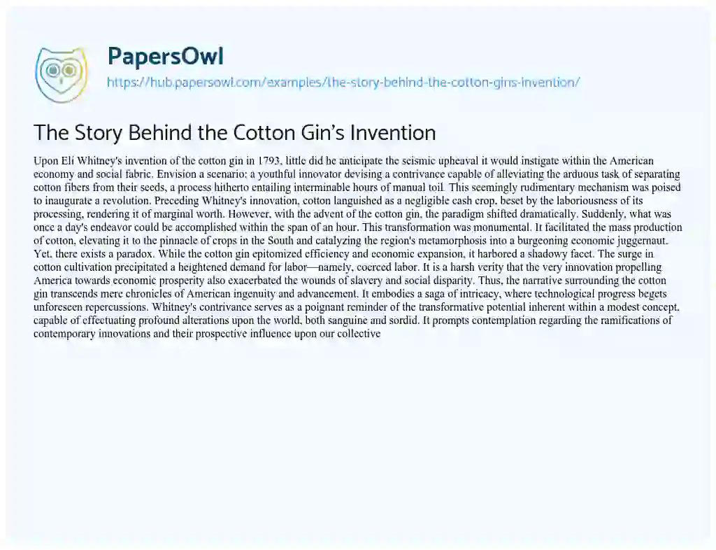Essay on The Story Behind the Cotton Gin’s Invention