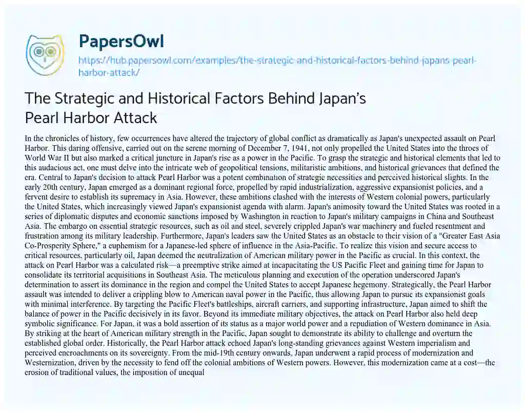 Essay on The Strategic and Historical Factors Behind Japan’s Pearl Harbor Attack