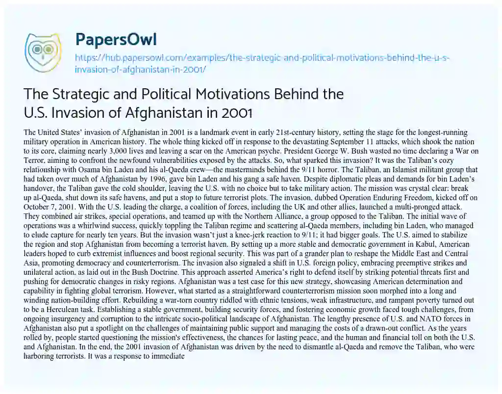 Essay on The Strategic and Political Motivations Behind the U.S. Invasion of Afghanistan in 2001
