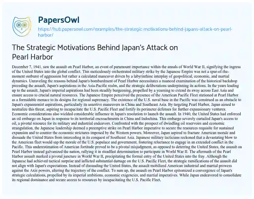 Essay on The Strategic Motivations Behind Japan’s Attack on Pearl Harbor