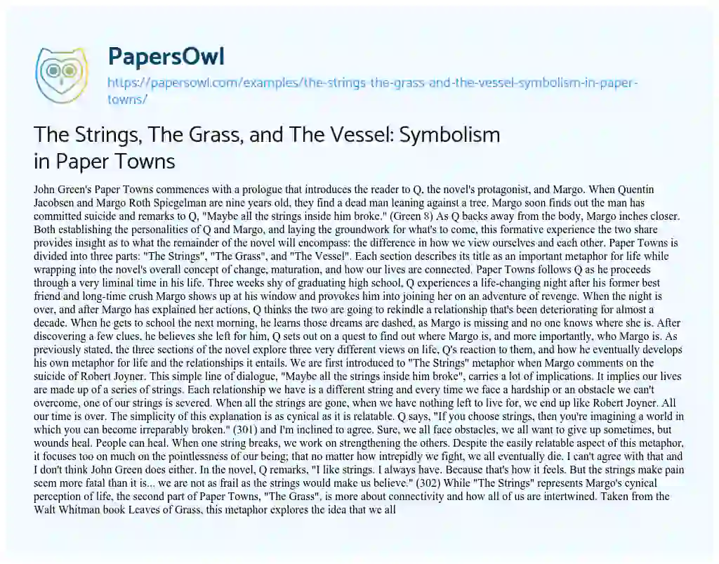 Essay on The Strings, The Grass, and The Vessel: Symbolism in Paper Towns