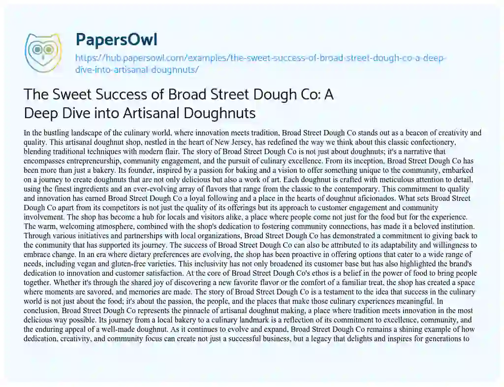 Essay on The Sweet Success of Broad Street Dough Co: A Deep Dive into Artisanal Doughnuts