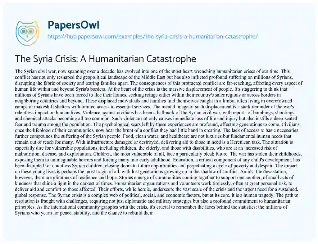 Essay on The Syria Crisis: A Humanitarian Catastrophe