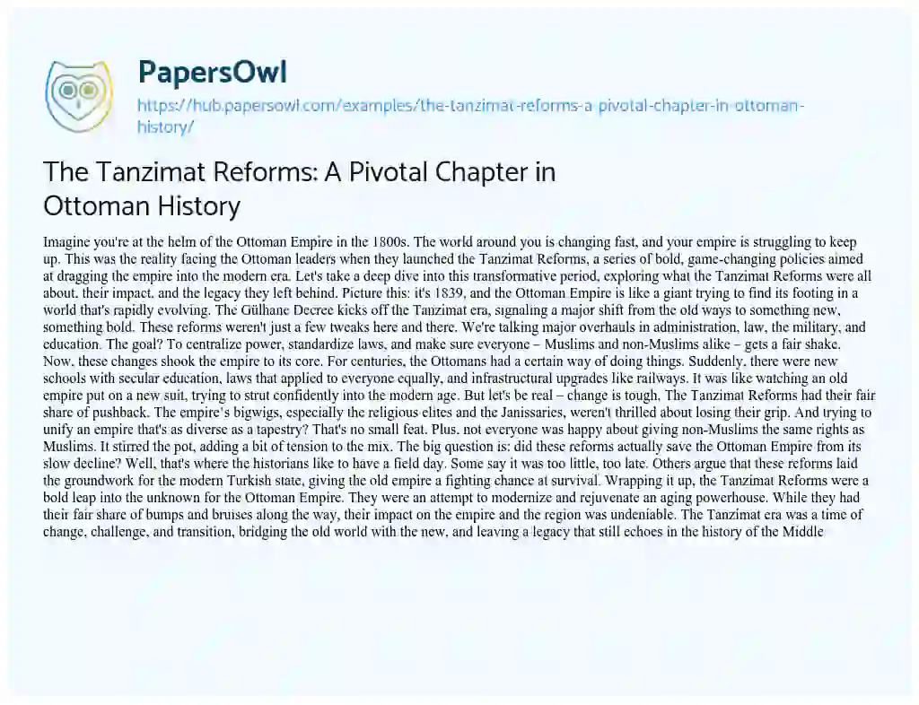 Essay on The Tanzimat Reforms: A Pivotal Chapter in Ottoman History