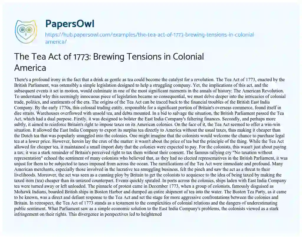 Essay on The Tea Act of 1773: Brewing Tensions in Colonial America