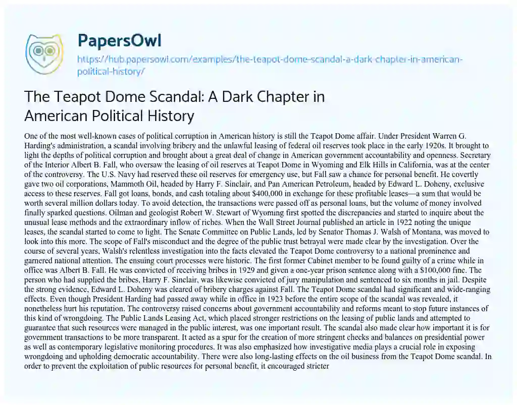 Essay on The Teapot Dome Scandal: A Dark Chapter in American Political History