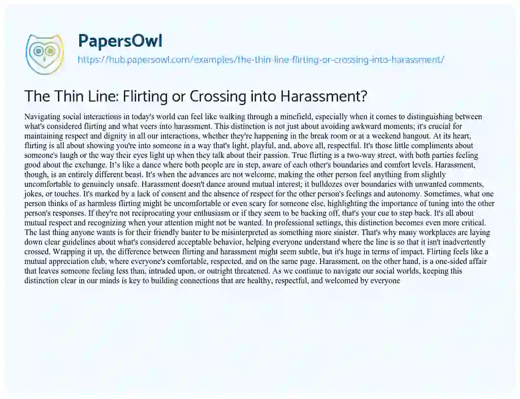 Essay on The Thin Line: Flirting or Crossing into Harassment?