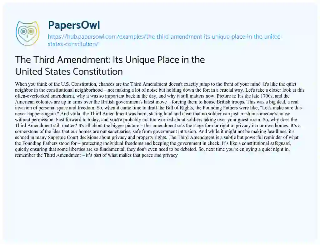 Essay on The Third Amendment: Its Unique Place in the United States Constitution