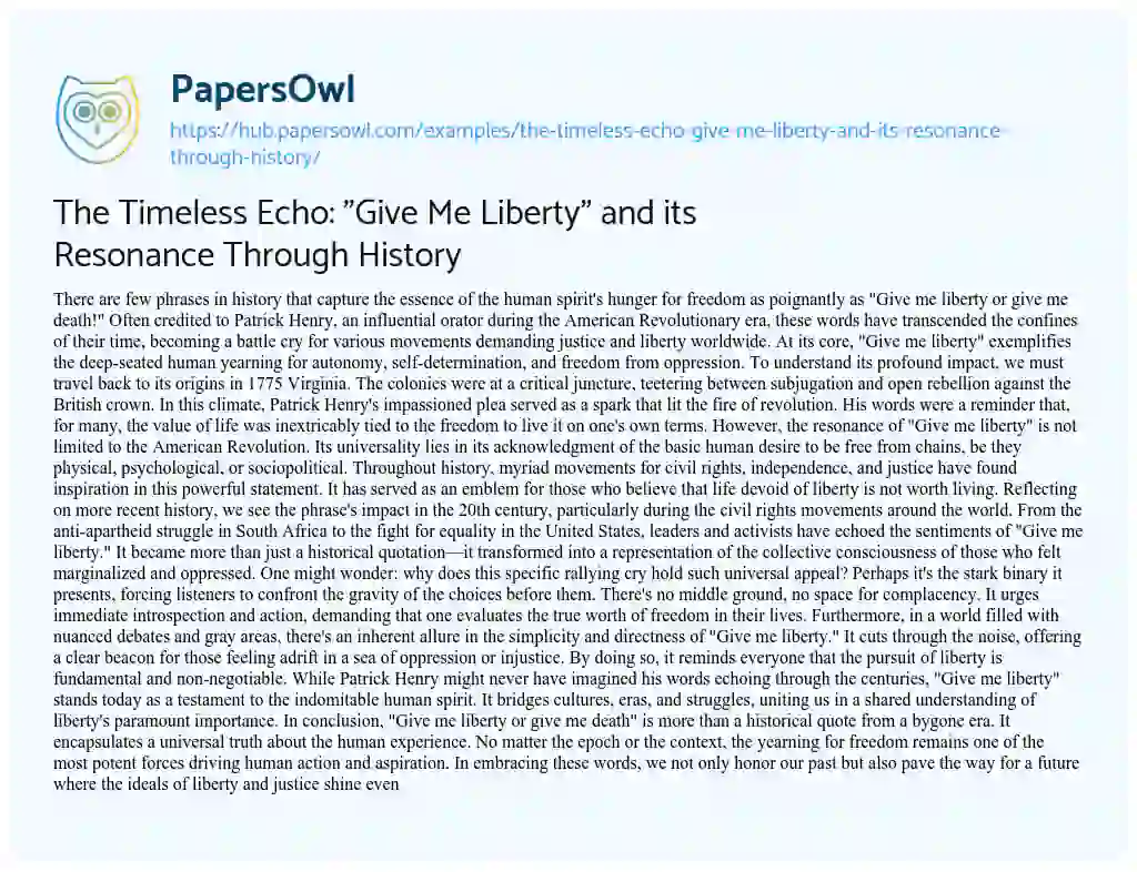 Essay on The Timeless Echo: “Give Me Liberty” and its Resonance Through History