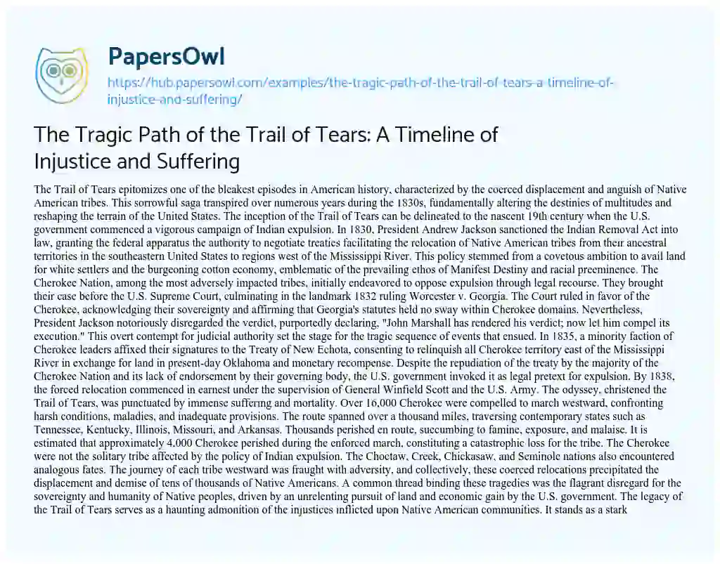 Essay on The Tragic Path of the Trail of Tears: A Timeline of Injustice and Suffering