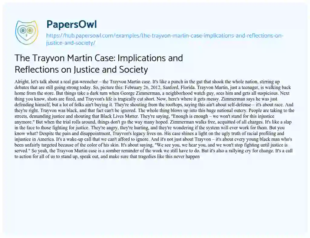 Essay on The Trayvon Martin Case: Implications and Reflections on Justice and Society