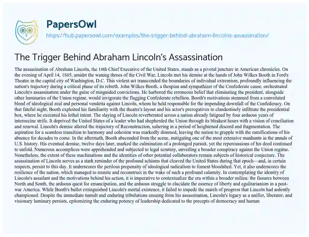 Essay on The Trigger Behind Abraham Lincoln’s Assassination