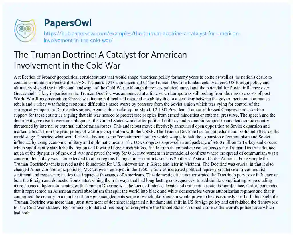 Essay on The Truman Doctrine: A Catalyst for American Involvement in the Cold War