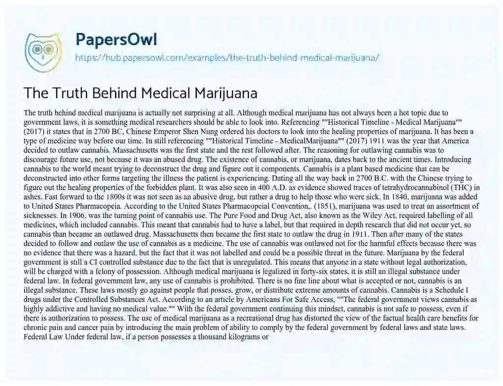 Essay on The Truth Behind Medical Marijuana