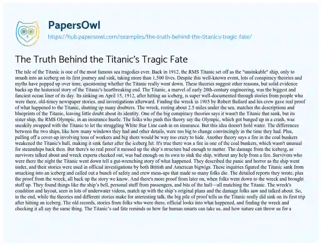 Essay on The Truth Behind the Titanic’s Tragic Fate