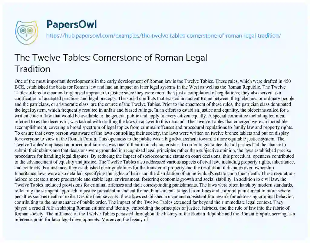 Essay on The Twelve Tables: Cornerstone of Roman Legal Tradition