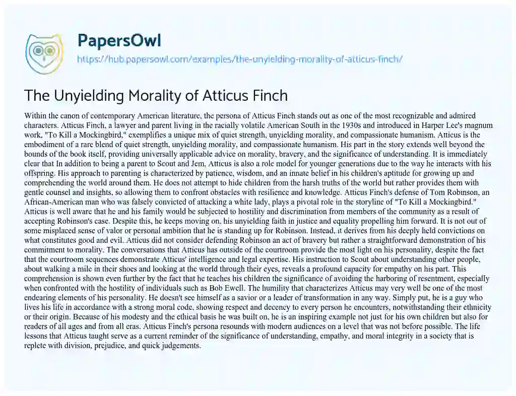 Essay on The Unyielding Morality of Atticus Finch