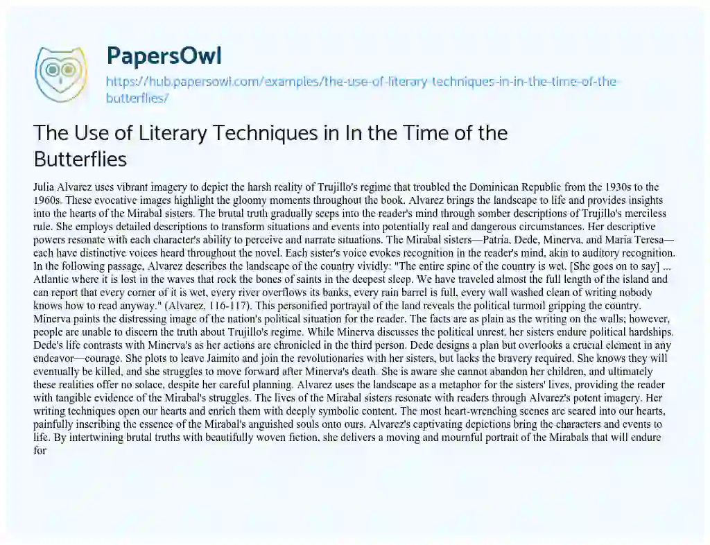 Essay on The Use of Literary Techniques in In the Time of the Butterflies