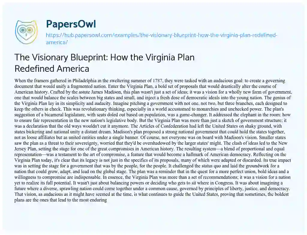 Essay on The Visionary Blueprint: How the Virginia Plan Redefined America