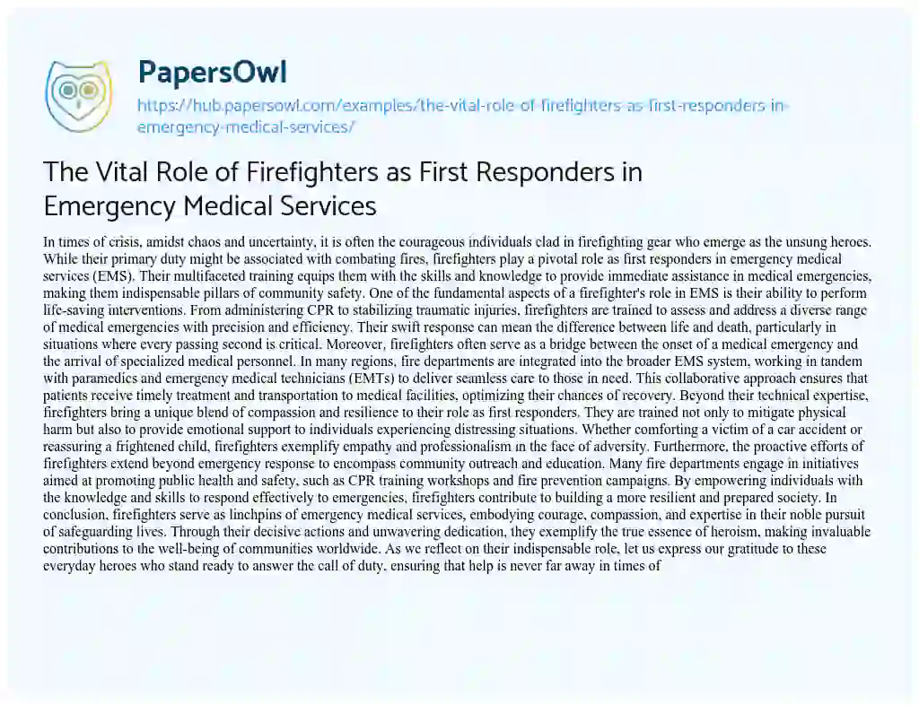 Essay on The Vital Role of Firefighters as First Responders in Emergency Medical Services