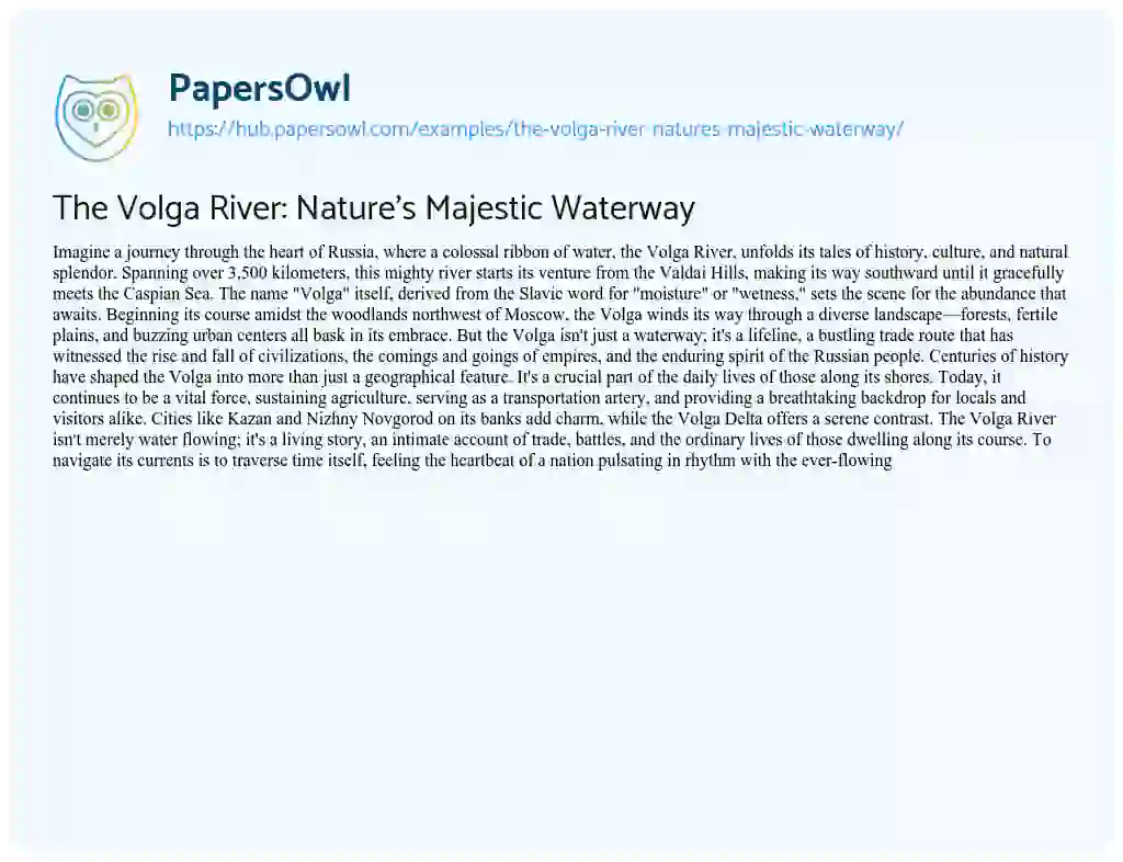 Essay on The Volga River: Nature’s Majestic Waterway