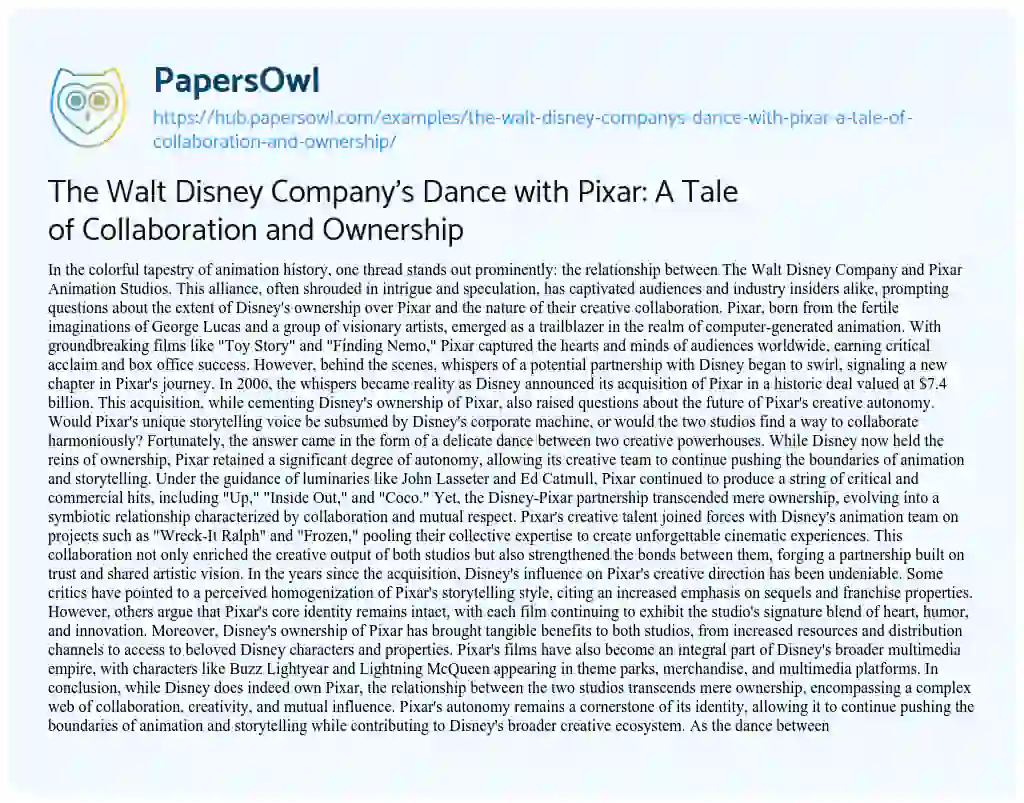 Essay on The Walt Disney Company’s Dance with Pixar: A Tale of Collaboration and Ownership