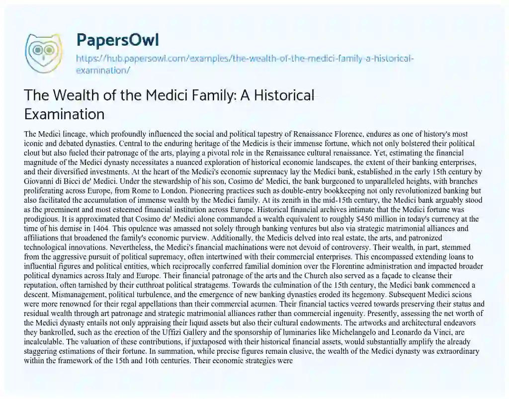 Essay on The Wealth of the Medici Family: A Historical Examination