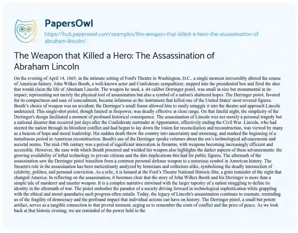 Essay on The Weapon that Killed a Hero: The Assassination of Abraham Lincoln