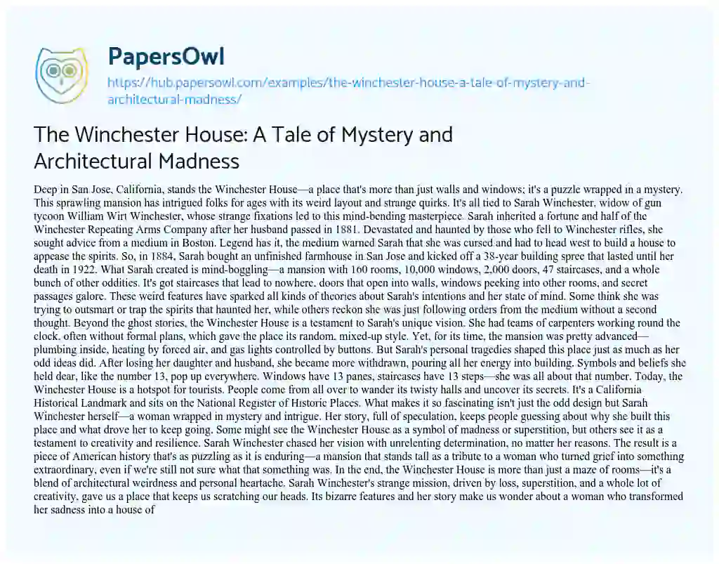 Essay on The Winchester House: A Tale of Mystery and Architectural Madness