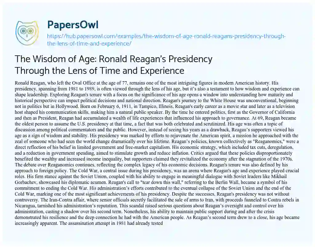 Essay on The Wisdom of Age: Ronald Reagan’s Presidency Through the Lens of Time and Experience